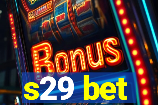 s29 bet